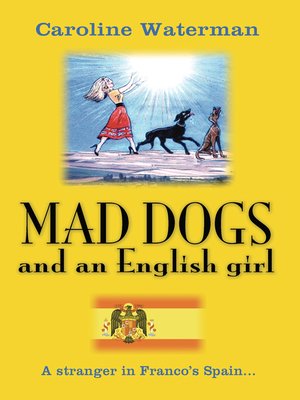 cover image of Mad Dogs and an English Girl